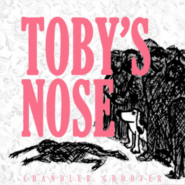 Toby's Nose's background