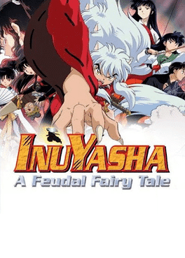 Inuyasha: A Feudal Fairy Tale's background