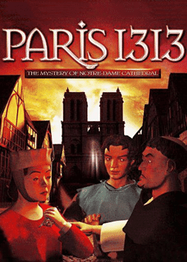 Paris 1313: The Mystery of Notre-Dame Cathedral's background