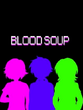 Blood Soup's background