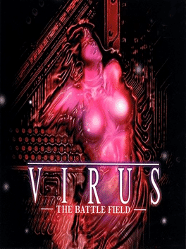 Virus: The Battle Field's background