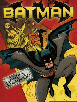 Batman: Justice Unbalanced's background