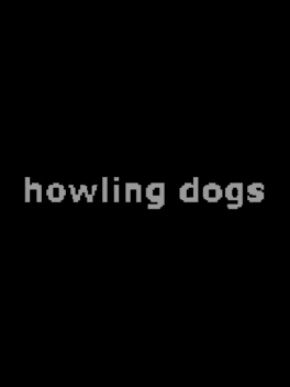 Howling Dogs's background