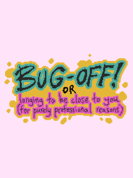 Bug-Off!'s background