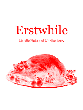 Erstwhile's background