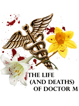 The Life and Deaths of Doctor M's background