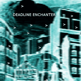 Deadline Enchanter's background