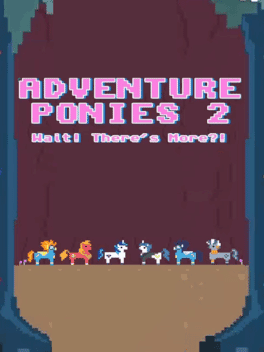 Adventure Ponies 2: Wait! There's More?!'s background