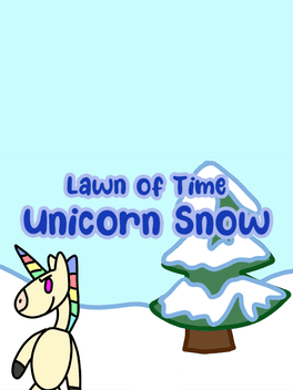 Lawn of Time: Unicorn Snow's background