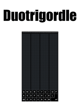 Duotrigordle's background