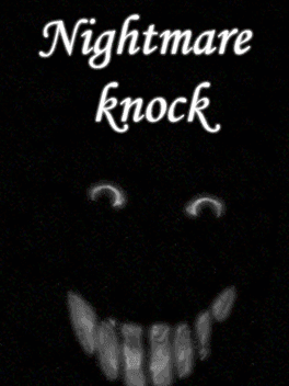 Nightmare Knock's background