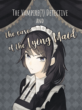 The Vampire(?) Detective and the Case of the Lying Maid's background