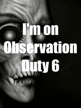 im-on-observation-duty-6