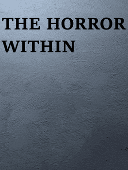 The Horror Within's background