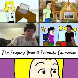 the-francy-droo-and-friends-collection