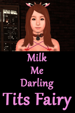 Milk Me Darling: Tits Fairy's background