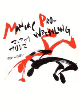 Maniac Pro-Wrestling: Ashita e no Tatakai's background