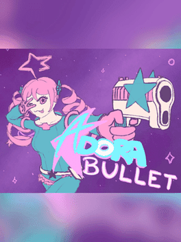 AdoraBullet's background