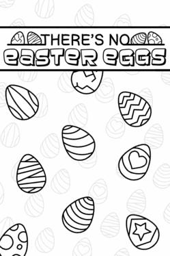 There's No Easter Eggs's background