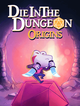 die-in-the-dungeon-origins