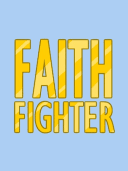 Faith Fighter's background