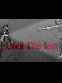 until-the-last