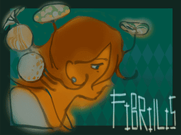 Fibrilis's background