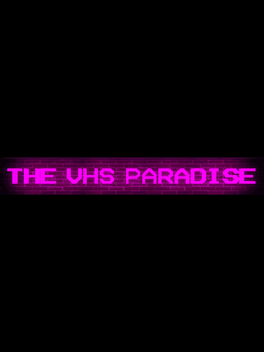 The VHS Paradise's background