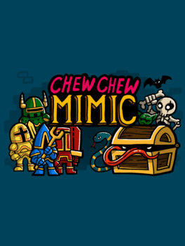 Chew Chew Mimic's background