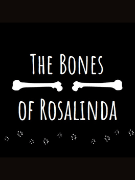 The Bones of Rosalinda's background