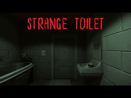 Strange Toilet's background