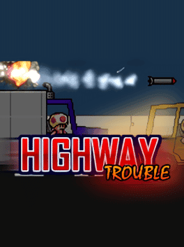 Highway Trouble's background