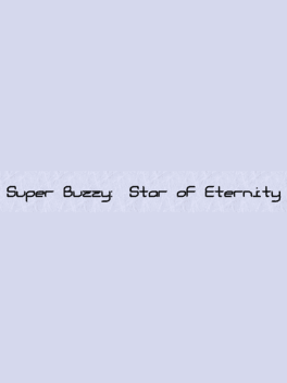 Super Buzzy: Star of Eternity's background