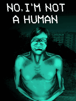 No, I'm Not A Human's background
