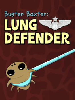 Buster Baxter: Lung Defender's background