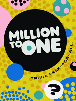 Million to One's background