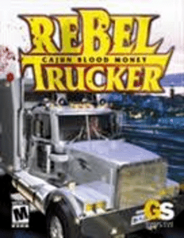 Rebel Trucker: Cajun Blood Money's background