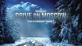 Drive on Moscow: War in the Snow's background