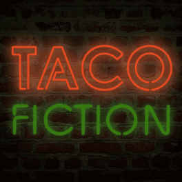 Taco Fiction's background