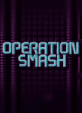 Operation Smash's background