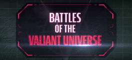 Battles of the Valiant Universe's background