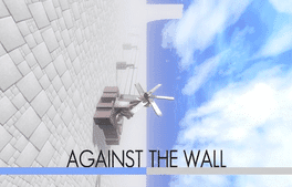 Against the Wall's background