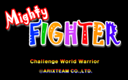 Mighty Fighter: Challenge World Warrior's background