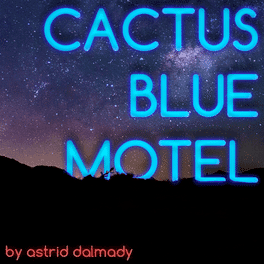 Cactus Blue Motel's background