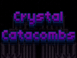 The Crystal Catacombs's background