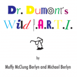 Dr. Dumont's Wild P.A.R.T.I.'s background