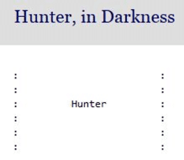 Hunter, in Darkness's background