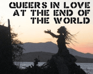 Queers in Love at the End of the World's background