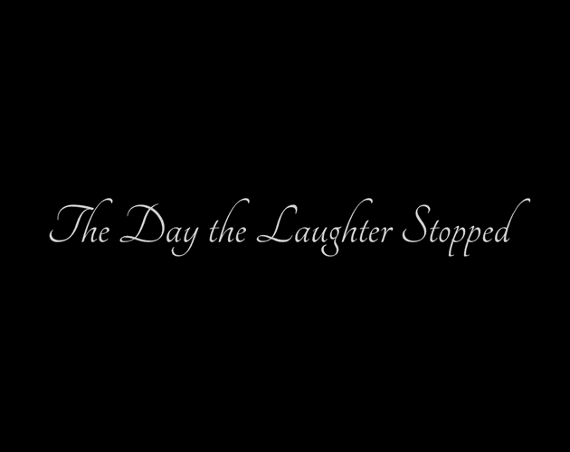 The Day the Laughter Stopped's background