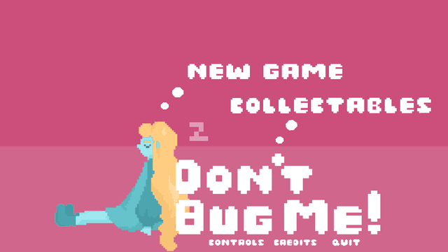 Don't Bug Me!'s background